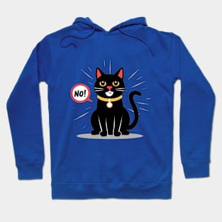 Black Cat Says No!! Hoodie